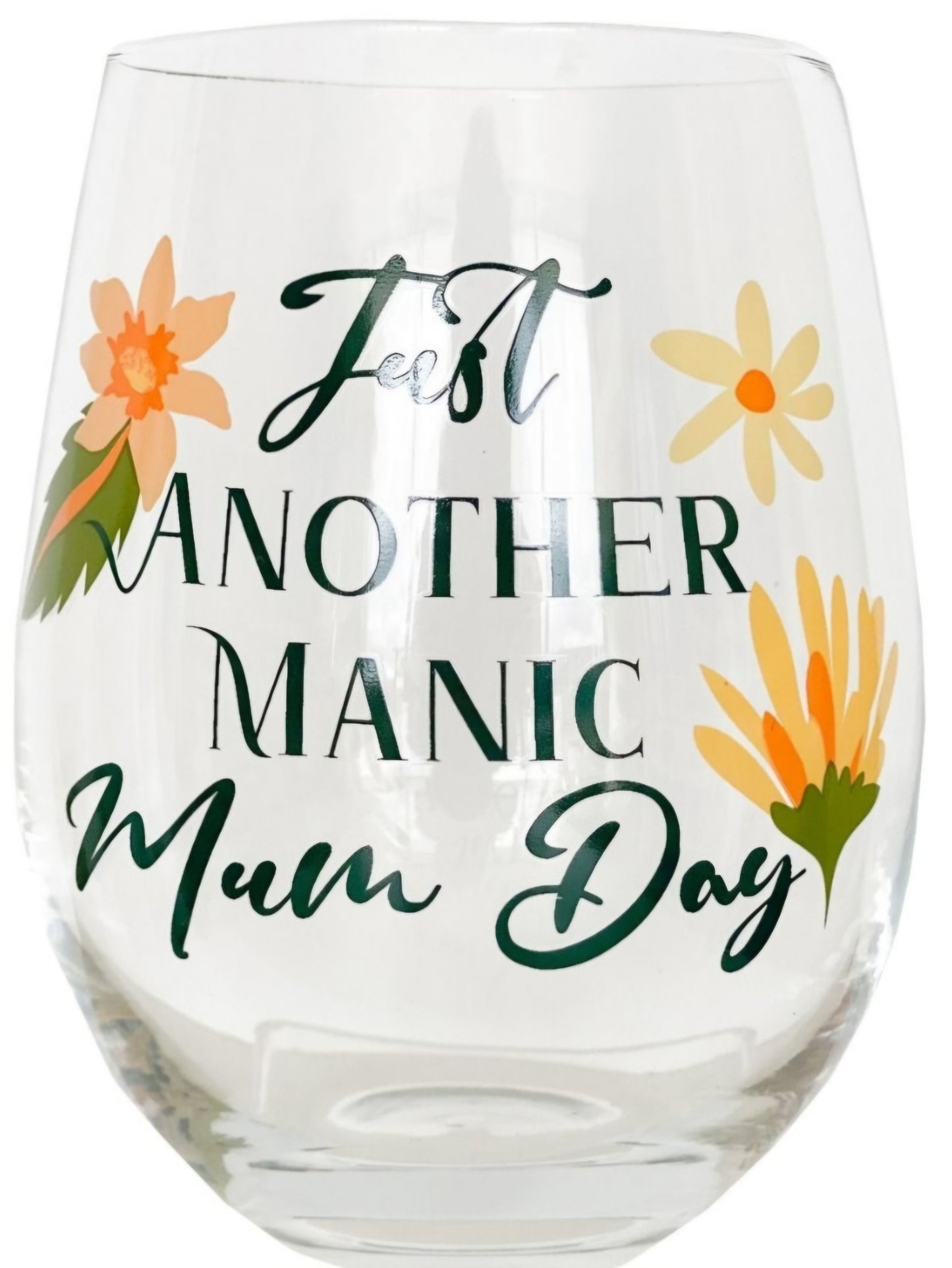 Just Another Manic Mum Day Wine Glass