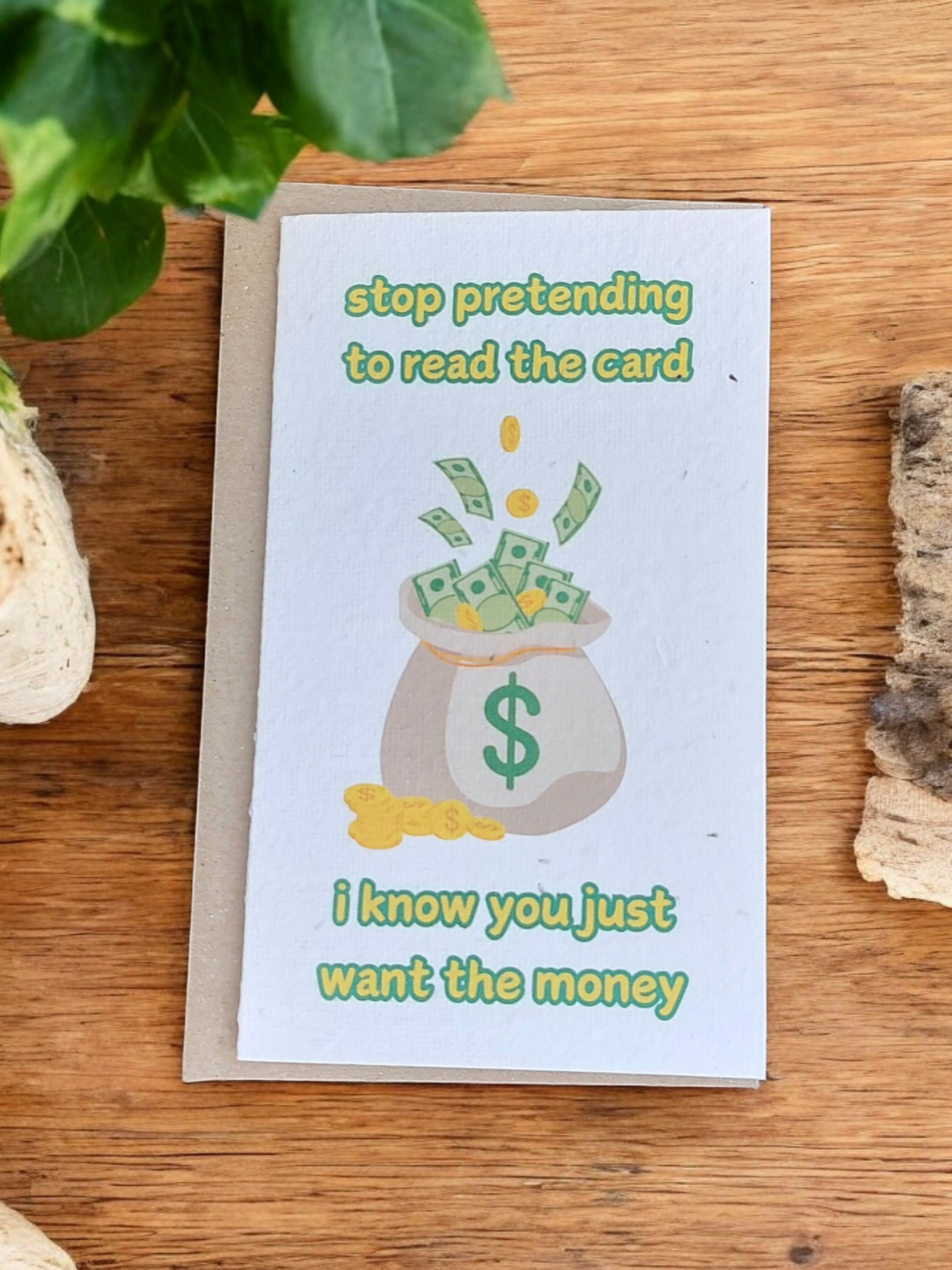 Plantable Just Want The Money Funny Card